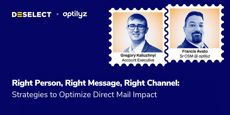 optilyz-blog-webinar-recording-deselect-direct-mail-integration-customer-segmentation-1160x580 px-web
